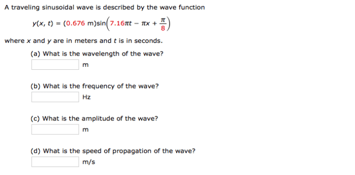 A traveling sinusoidal wave is described by the wave function